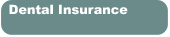 Dental Insurance